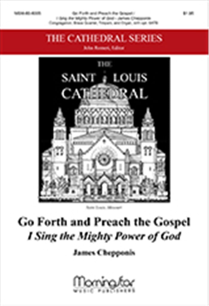 Go Forth and Preach the Gospel